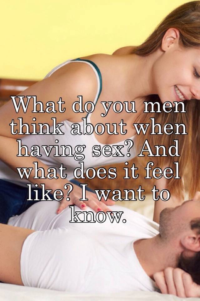 What does it feel like after having sex